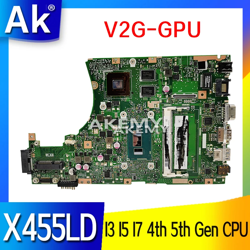 

Материнская плата для ноутбука X455LD Материнская плата ASUS X455L F455L F454L R455L W419L X455LN A455L V2G-GPU I3 I5 I7 4-го 5-го поколения 2 ГБ 4 ГБ ОЗУ