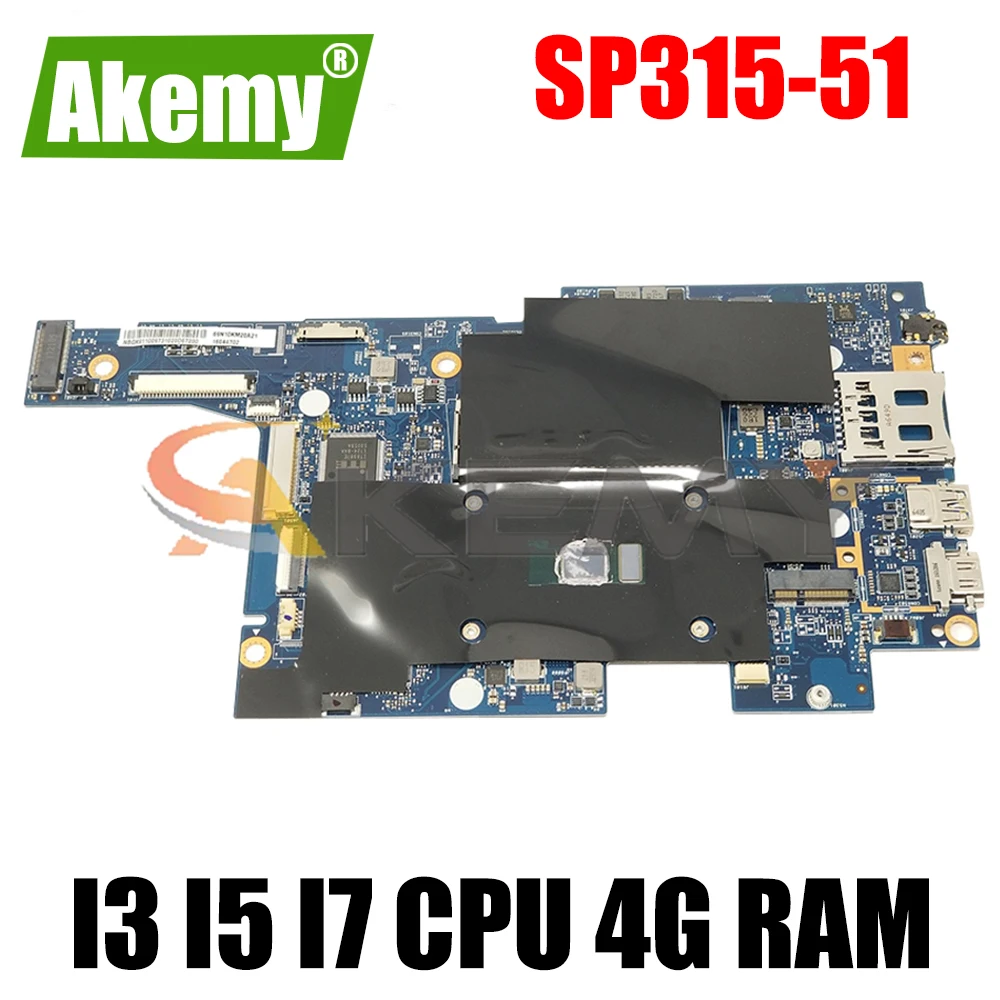 

Материнская плата для ноутбука ACER Aspire Spin 3, модель SP315, с процессором I3, I5, I7 6-го поколения или процессором 7-го поколения, 4 Гб ОЗУ, ST5DB, материнс...