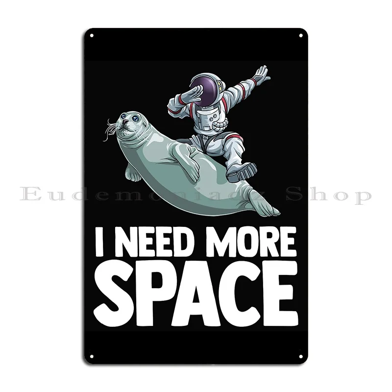 Металлический знак &quotМне нужно больше космоса&quot