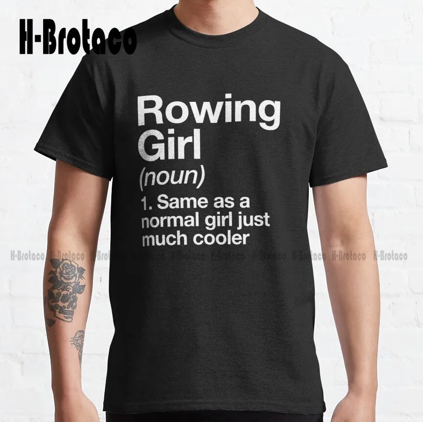 

Rowing Girl Definition Funny & Sassy Sports Design Classic T-Shirt Custom Aldult Teen Unisex Digital Printing Tee Shirts Xs-5Xl