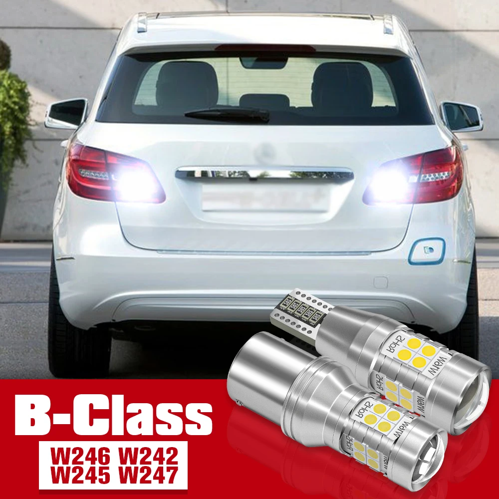 

2pcs Reverse Light Accessories LED Bulb Lamp For Mercedes Benz B Class W246 W242 W245 W247 2005 2006 2011 2012 2013 2015 2016