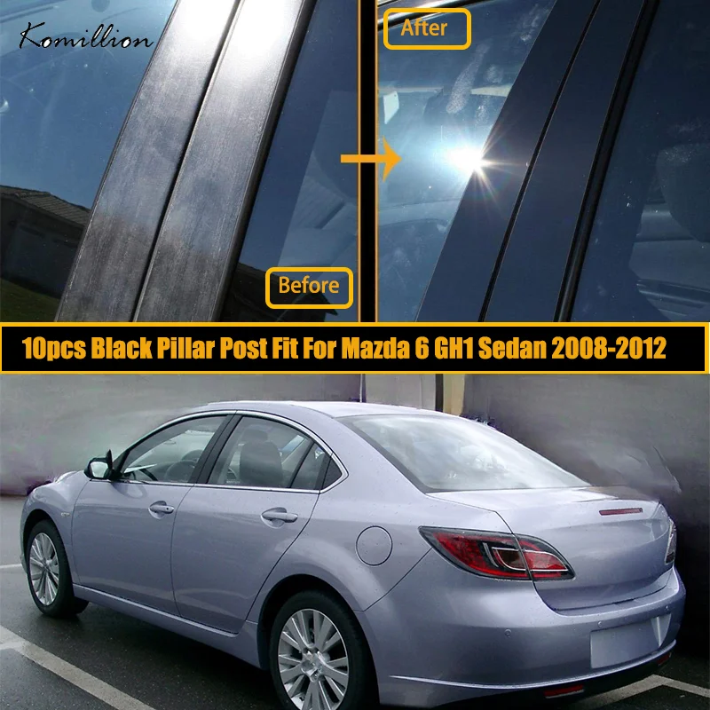 

10 шт., наклейки на автомобильные столбы, двери, окна, обшивки, крышки, комплект наклеек для Mazda 6 GH1 Sedan/ Ultra 2008 2009 2010 2011 2012, аксессуары