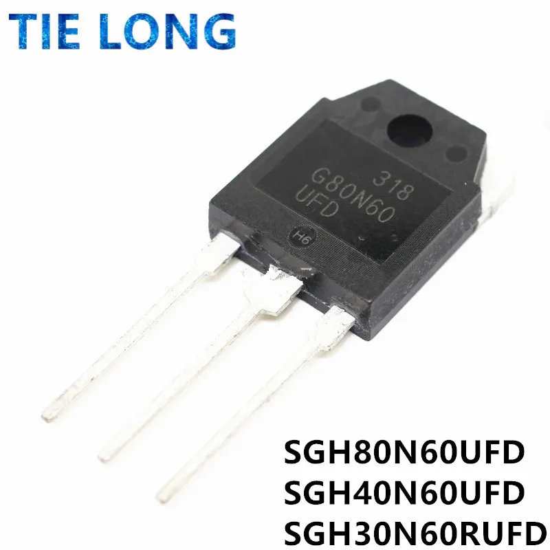 

5 шт. SGH80N60UFD TO-3P SGH80N60 TO-247 G80N60 80N60 G80N60UFD SGH30N60RUFD SGH40N60UFD G40N60UFD G30N60RUFD SGH30N60 SGH40N60