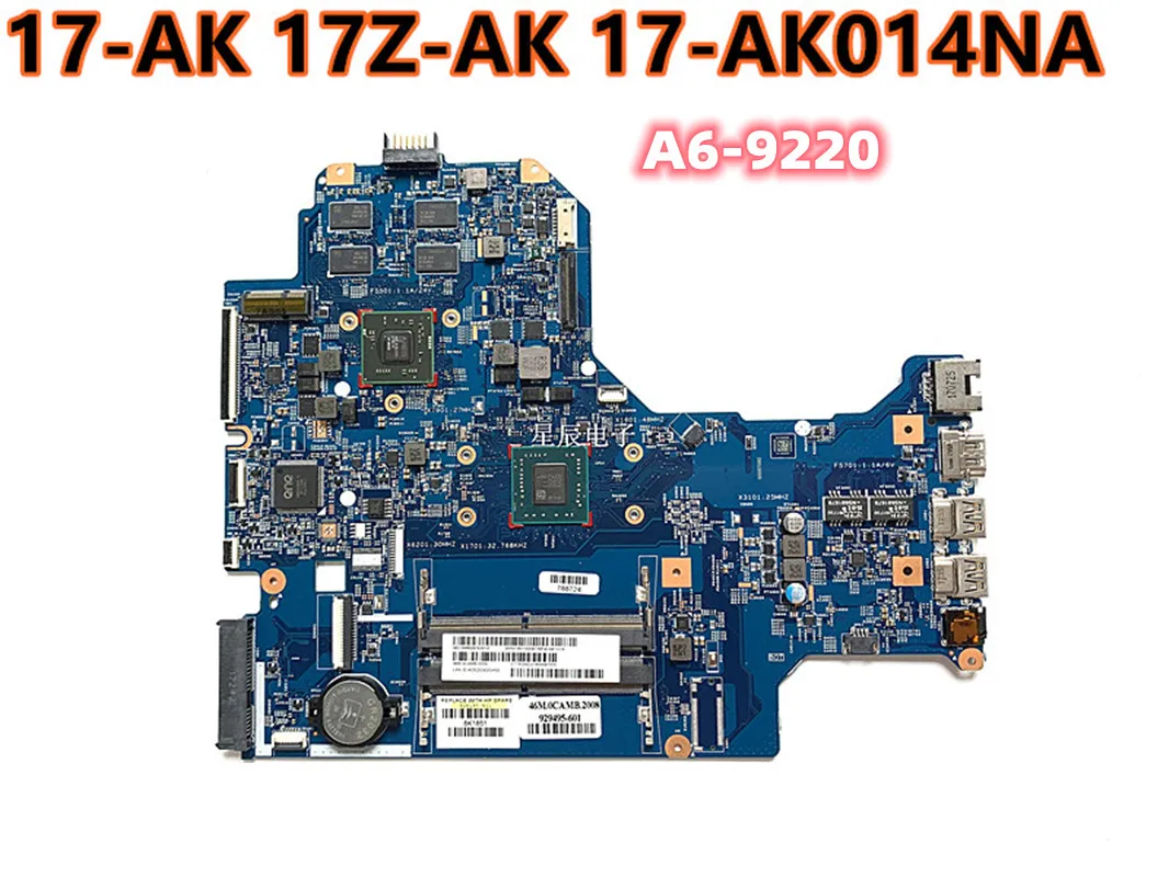 

For HP Notebook 17-AK 17-AK014NA A6-9220 Laptop Motherboard 926195-601 929495-601 16892-1 Mainboard 100%tested fully work