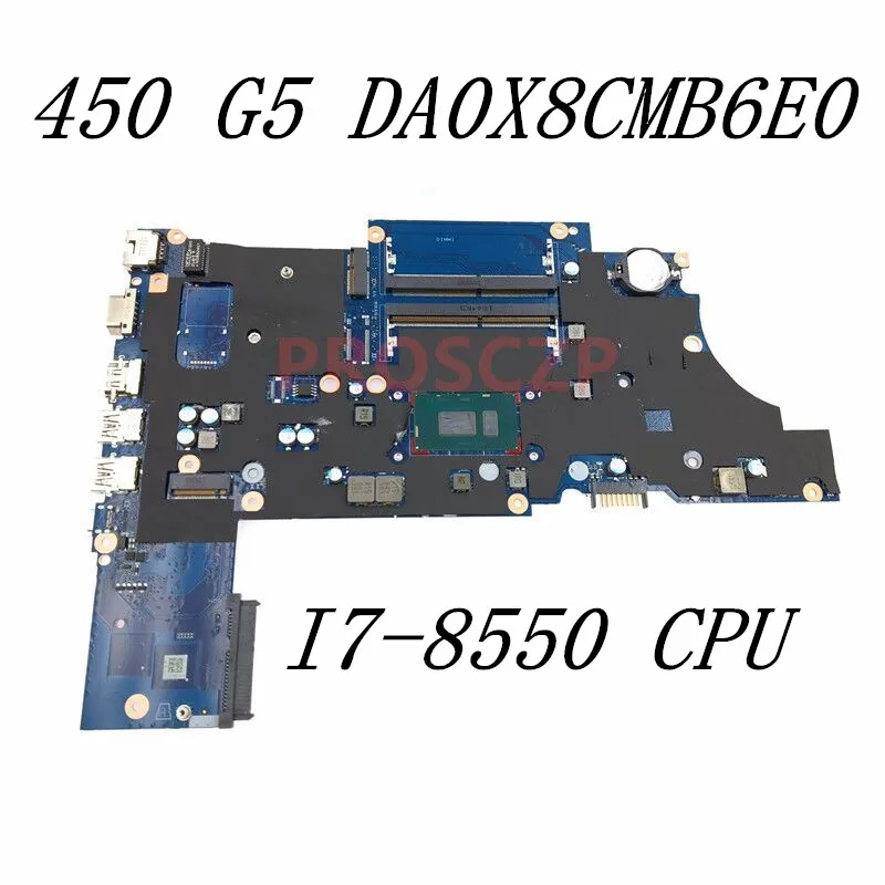 Высококачественная материнская плата DA0X8CMB6E0 X8C для ноутбука HP Probook 450 G5 430 с