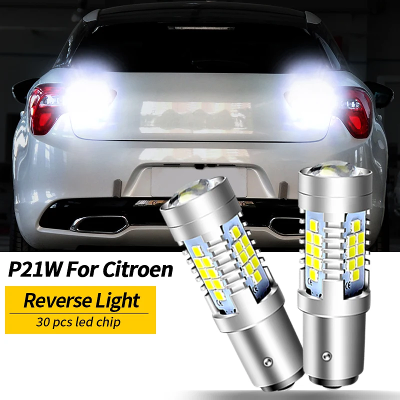 

2pcs LED Reverse Light Blub Backup Lamp P21W BA15S Canbus For Citroen Berlingo C1 C2 C3 C5 C8 C4 Grand Picasso DS3 DS4 DS5