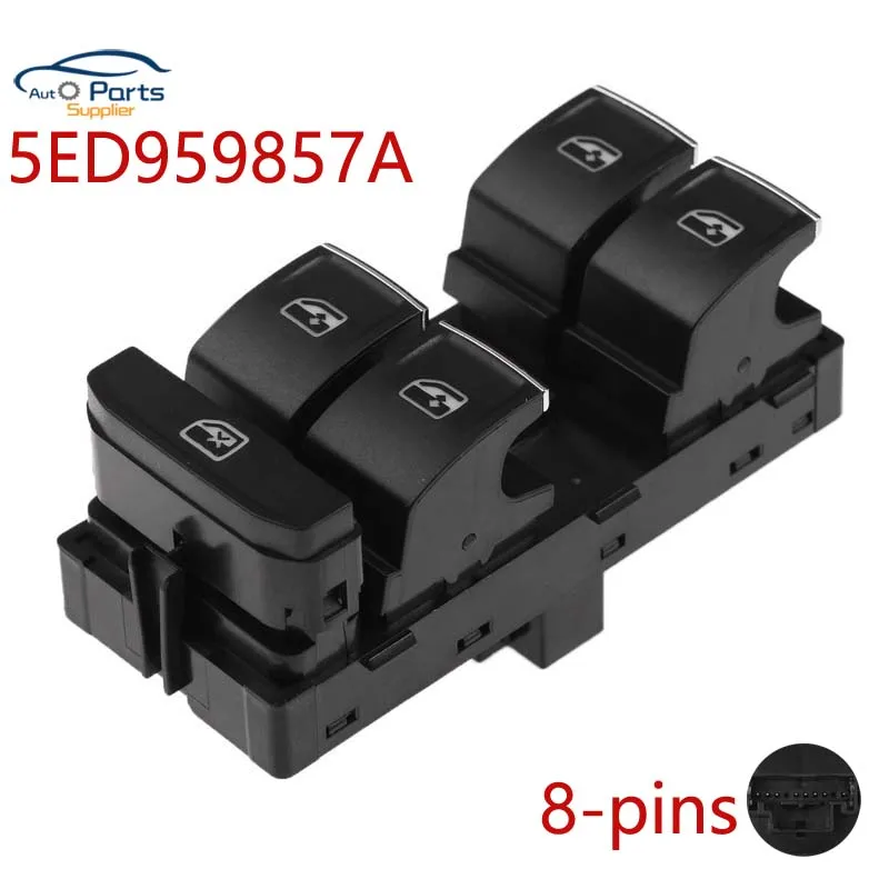 

New 5ED959857A 5ED959857 Power Window Master Switch For Skoda Octavia 2014-2017