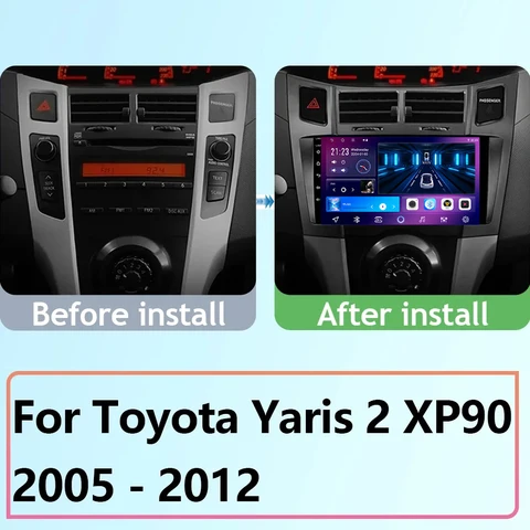 Для Toyota Yaris 2 XP90 2005 - 2012 видеоплеер Android 14 авто радио GPS навигация Мультимедиа стерео WIFI Carplay No 2din DVD