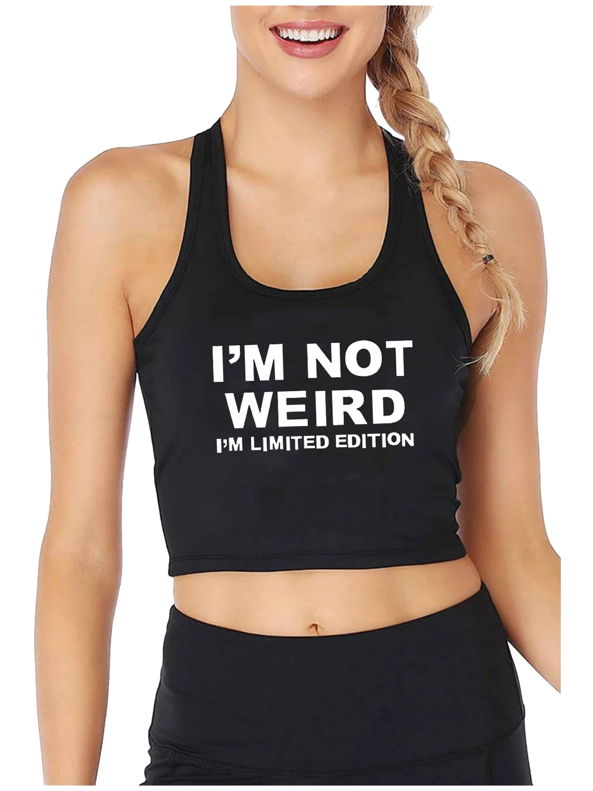 

I'm Not Weird I'm Limited Edition Design Sexy Slim Fit Crop Top Street Fashion Personality Tank Tops Creative Naughty Camisole