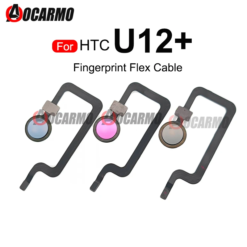 For HTC U12+ Fingerprint Sensor Home Button Touch ID Flex Cable Replacement Parts |