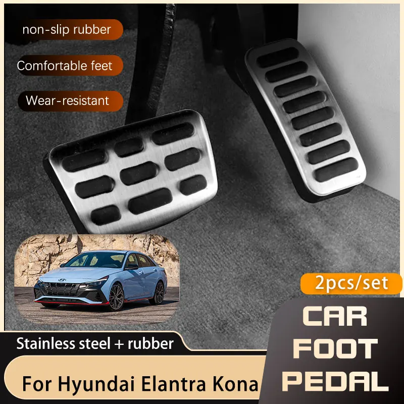 

MT AT Stainless Steel Car Foot Pedals For Hyundai Elantra Kona Avante Lantra i30 Sedan Kauai Gas Fuel Brake Pedal Car-styling