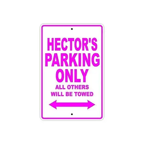 

Vintage Look Aluminum Metal Sign 12 x 8 Inches Hector's Parking Only All Others Will Be Towed Name Wall Decor Beer SignChic