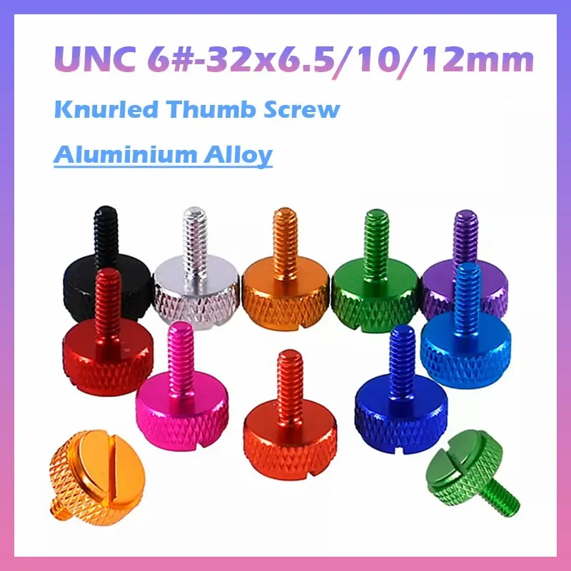 UNC6 # -32 x 6,5/10/12 мм, алюминиевый сплав Coloure, анодированный шлицевой винт с плоской накатанной головкой для корпуса ПК, болты с рукояткой