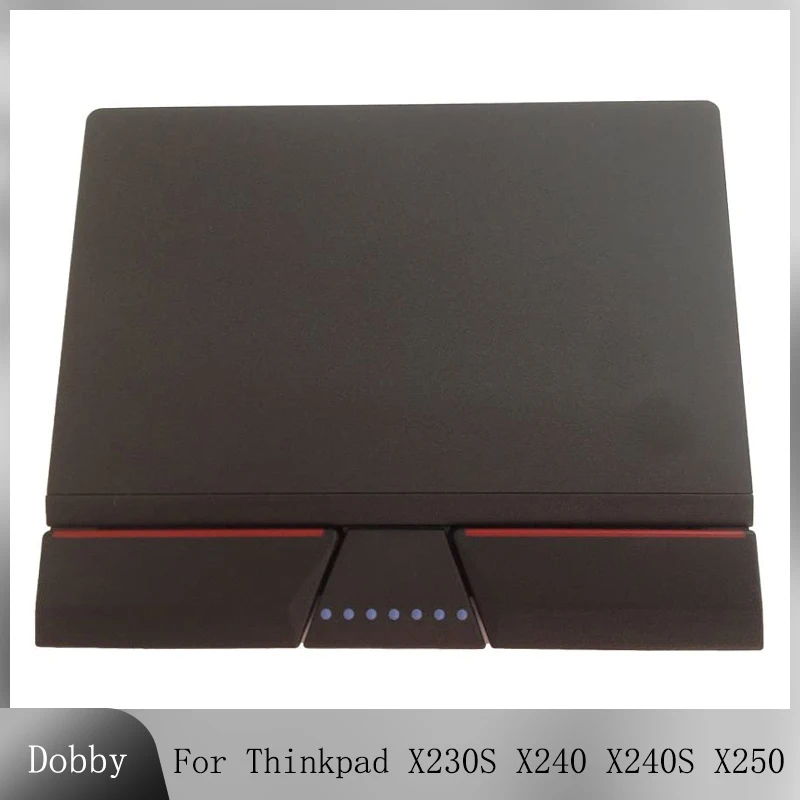 

Touchpad Replacement for Lenovo Thinkpad X230S X240 X240S X250 Three Buttons Touchpad Clickpad Trackpad Notebook Accessories