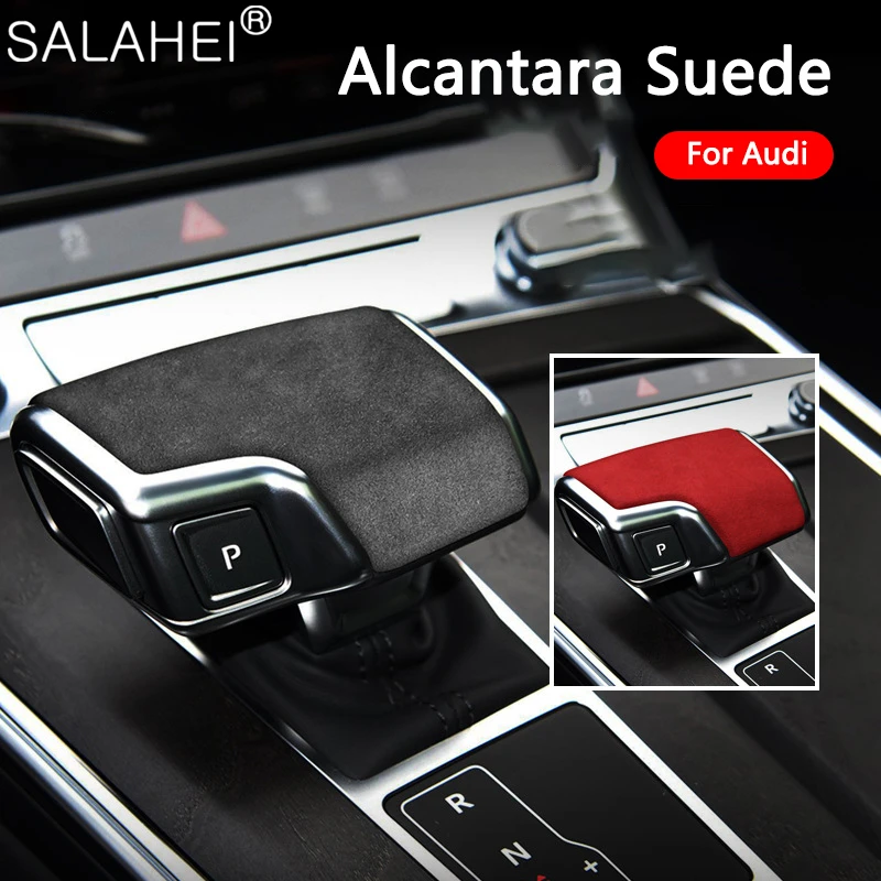 

Suede Car Gear Shift Lever Cover Handle Sticker For Audi A4 S4 A5 S5 A4L RS4 RS5 Q5L SQ5 Q5 Q7 A6 A6L A7 SQ8 RS6 RS7 Accessories