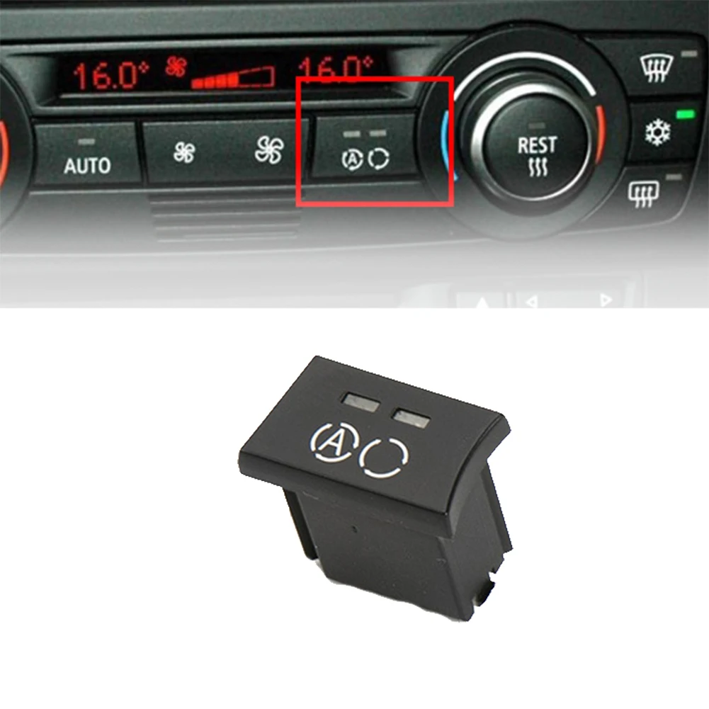 

1pc Center Control A/C Cycle Switch Button Hot Sale Light Weight Switch Button Cover For BMW E90 E91 E92 E93 E87 1 3 Serie
