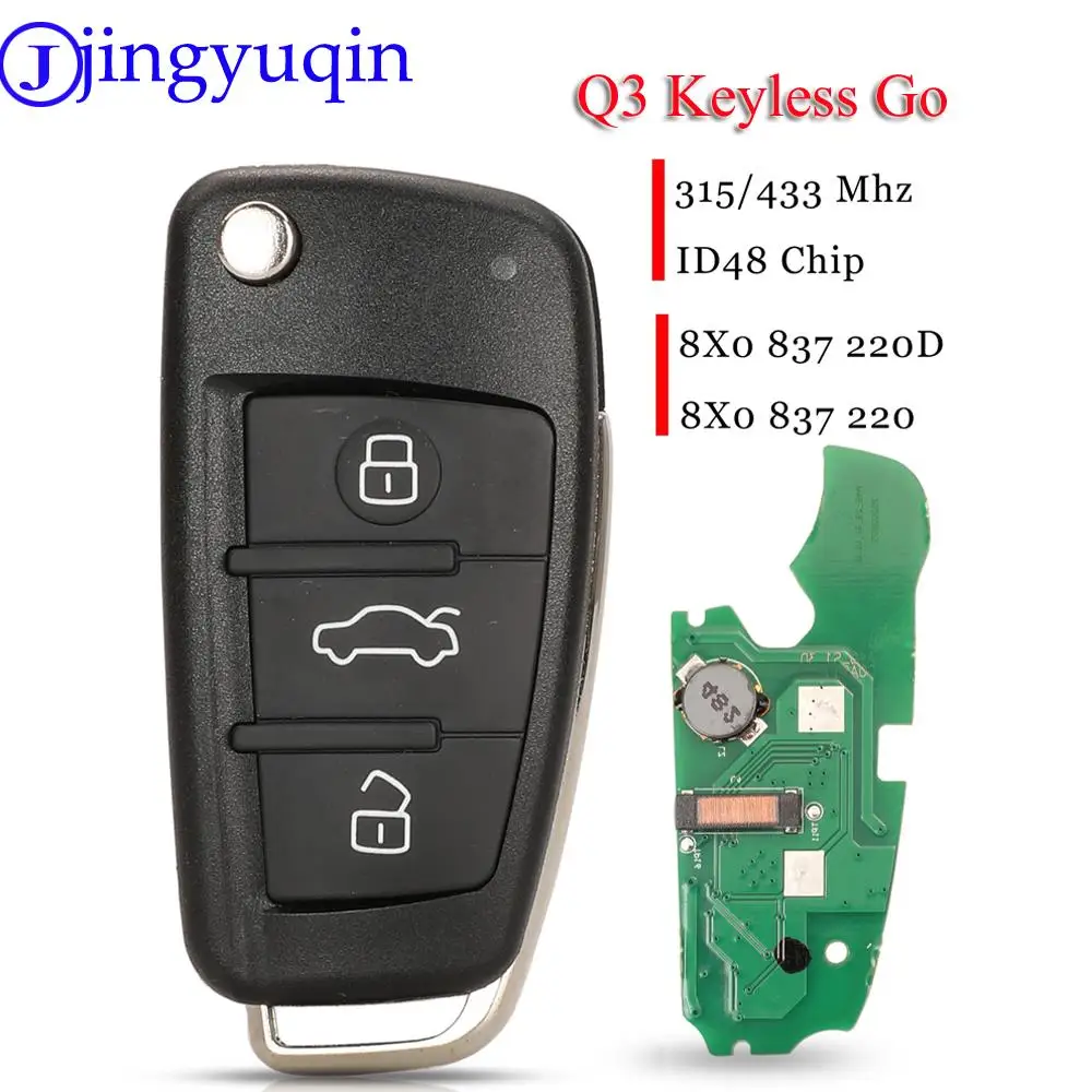 Jingyuqin 3 Buttons Keyless Go Flip Smart Remote Car key For Audi A1/Q3 2011-2017 Fob 433/315MHz ID48 8X0837220/8X0837220D