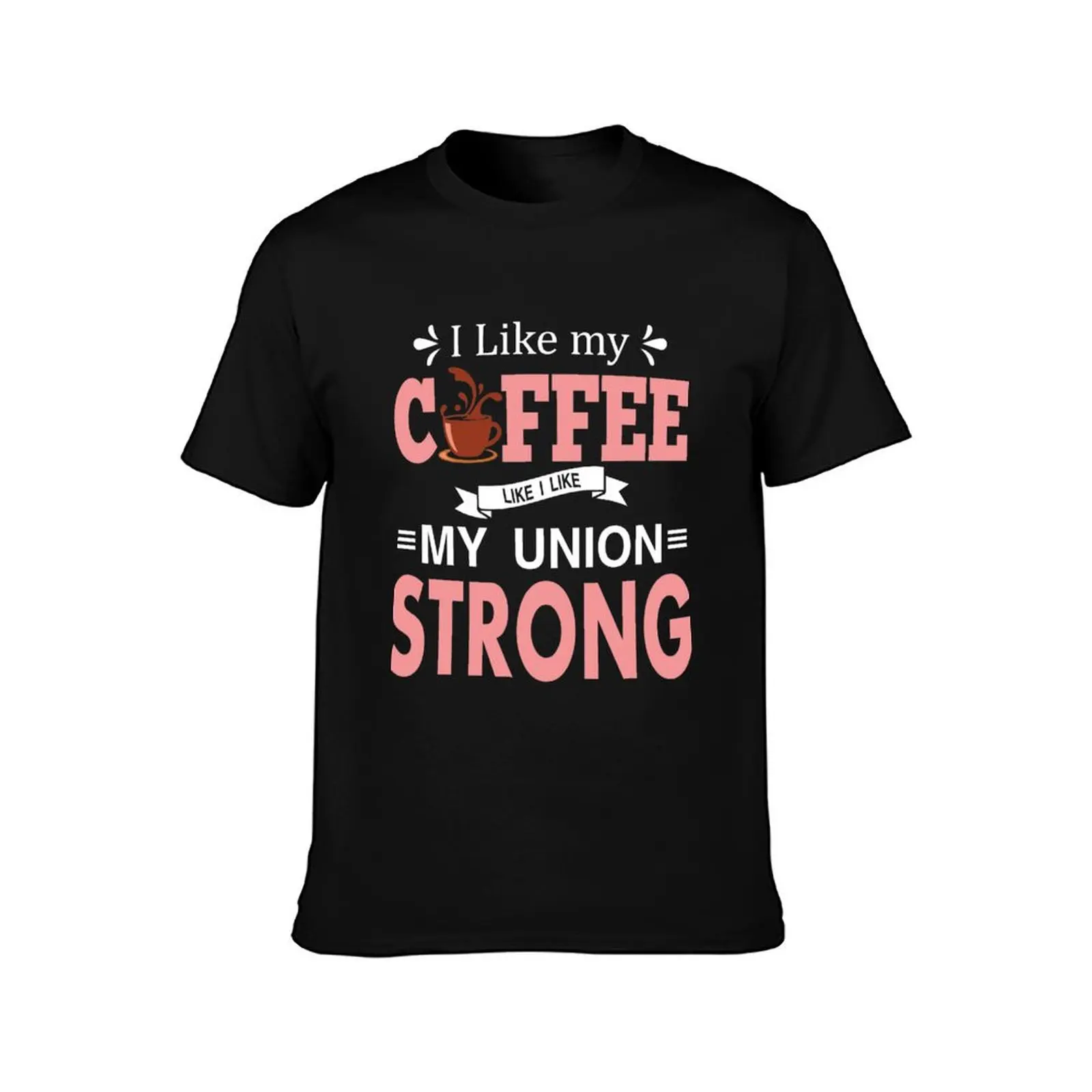 Фото Футболка I Like My Coffee Like I Like My Union STRONG, устойчивая к поту, для тренировок №2
