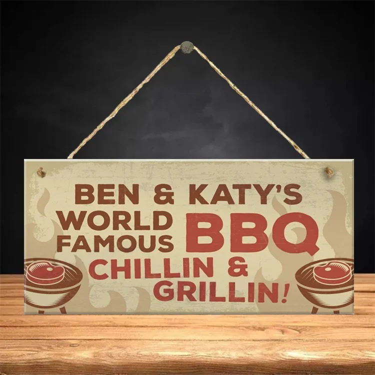 

" Ben & KAY'S World Famous BBQ CHILLIN & GRILLIN"Wooden Hanging Plaque Home Decoration