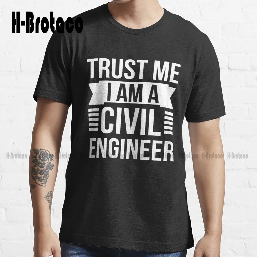 

Trust Me I Am A Civil Engineer Trending T-Shirt Custom Gift Funny Art Streetwear Cartoon Tee Xs-5Xl Unisex Digital Printing