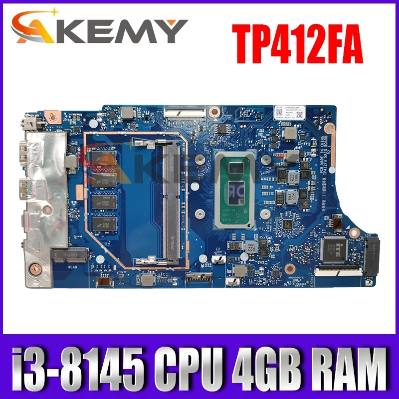 

Материнская плата TP412FA i3-8145 CPU 4 Гб RAM для ноутбука ASUS TP412 TP412F TP412FA, системная плата TP412FA, тест материнской платы 100% ОК
