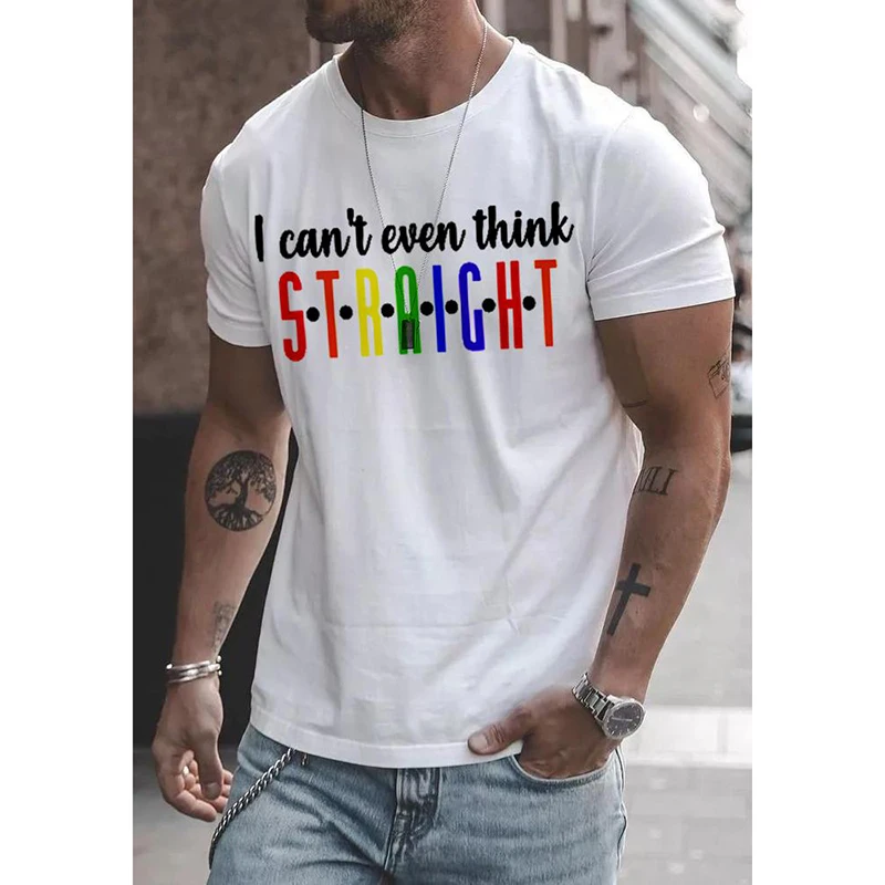 

Badassdude I Can't Even Think Straight -Rainbow Letter Printing Men's Casual Fashion T-shirt