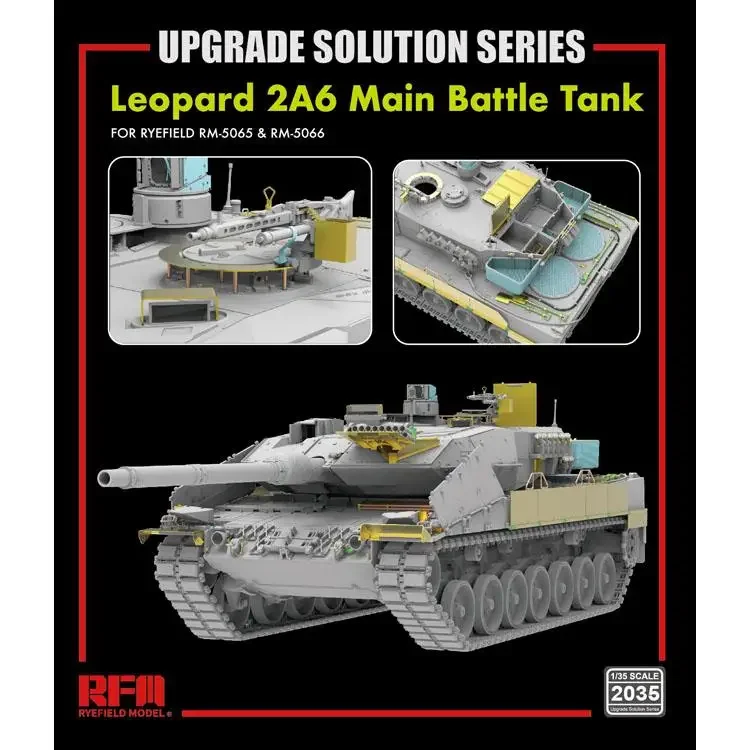 RYEFIELD RM2035 1/35 UPGRADE SOLUION Leopard 2A6 Основный боевой танк ДЛЯ RYE RM5065 и 5066