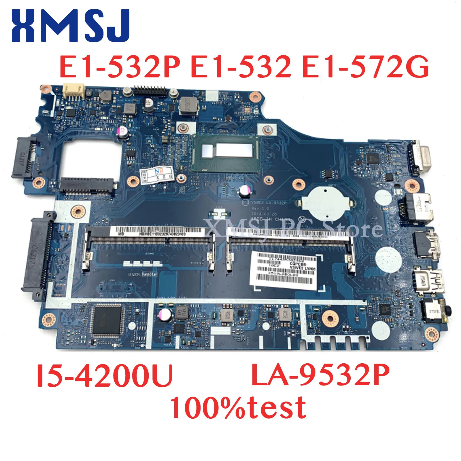 

XMSJ For Acer Aspire E1-532P E1-532 E1-572G NBM8E11002 NBMFM11007 Laptop Motherboard LA-9532P I5-4200U CPU DDR3L Main Board