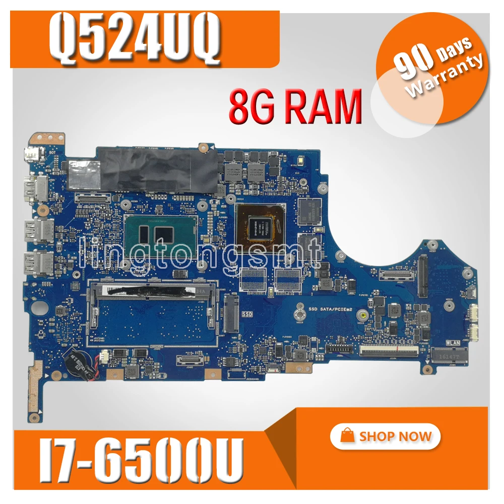 

Q524UQ UX560UX Laptop Motherboard Q524U Q524UQ For Asus 8G RAM I7-6500U 2GB Graphics card
