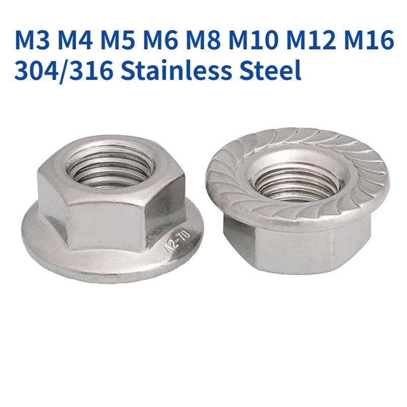 

M3 M4 M5 M6 M8 M10 M12 M16 304/316 Stainless Steel Hex Hexagon Flange Nut Serrated Insert Lock Nut Self-locking Locknut