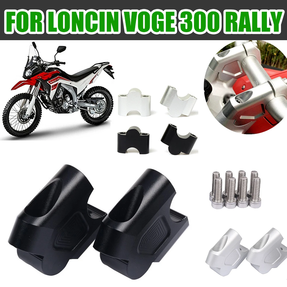 

For LONCIN VOGE 300 RALLY 300 GY RALLY300 Motorcycle Accessories Handlebar Riser Mount Handle Bar Clamp Rise Extend Adapter