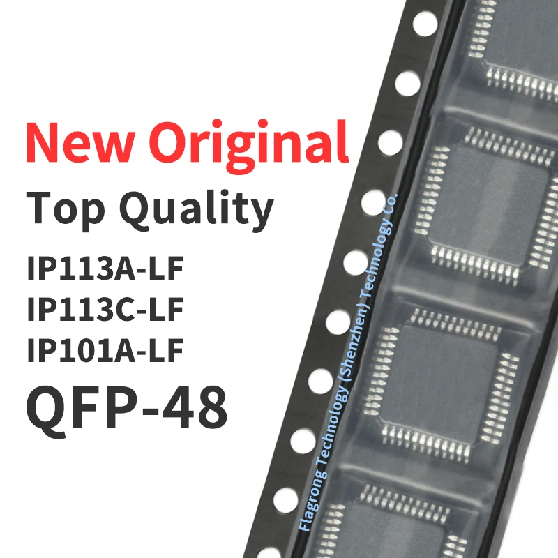 

10 PCS IP101A-LF IP101A IP113A-LF IP113C-LF QFP-48 Network Chip IC New Original