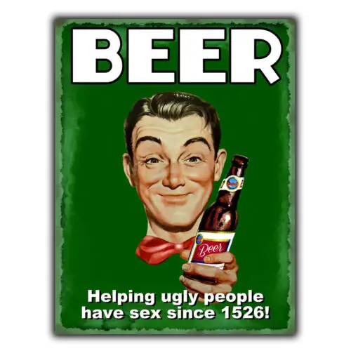 

Металлическая табличка "Beer Helping Ugly People"