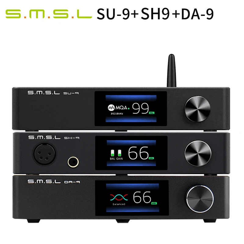 

Декодер SMSL SU-9 + усилитель для наушников SMSL SH-9 + усилитель мощности SMSL DA-9 SU9 SH9 DA9