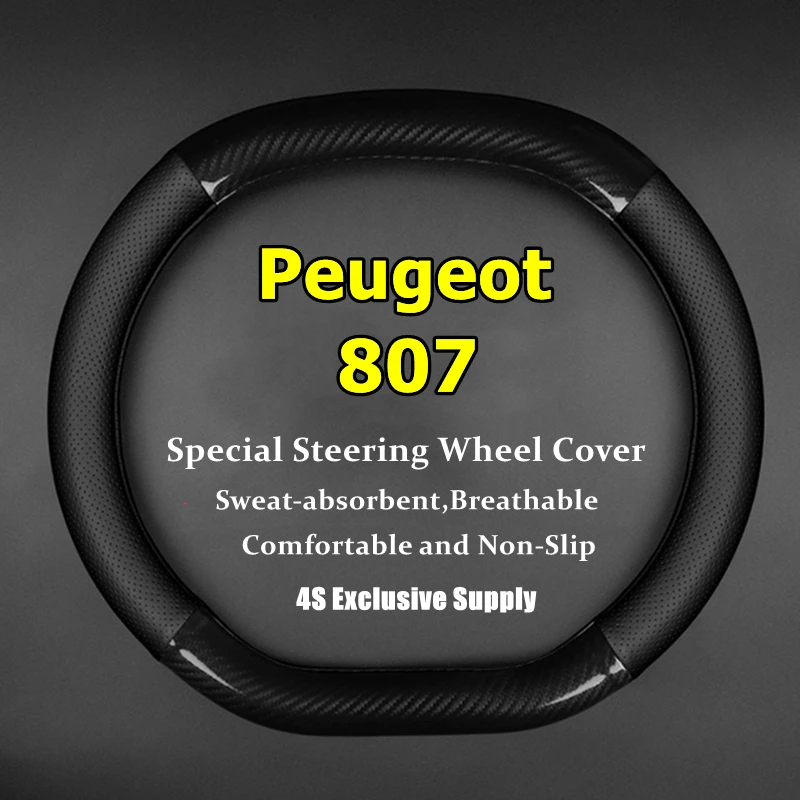 

Non-slip Case For Peugeot 807 Steering Wheel Cover Leather Carbon Fiber