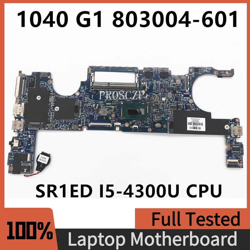 

803004-601 803004-001 803448-601 Mainboard 1040 G1 Laptop Motherboard 13317-2 48.4LU22.021 With I5-4300U CPU 100% Full Tested OK