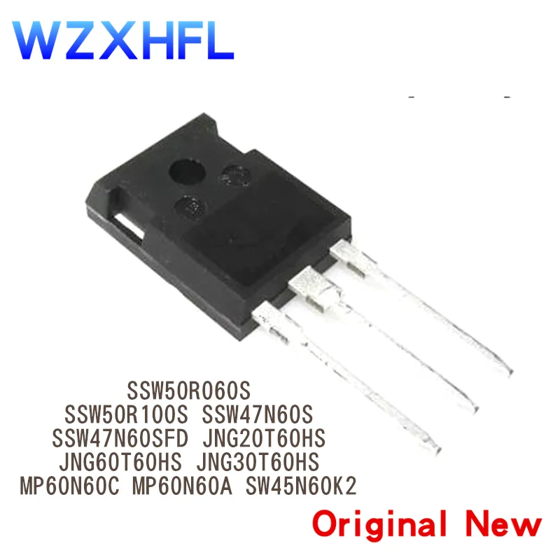 

10 шт. SSW50R060S SSW50R100S SSW47N60S SSW47N60SFD JNG20T60HS JNG60T60HS JNG30T60HS MP60N60C MP60N60A SW45N60K2 TO-247