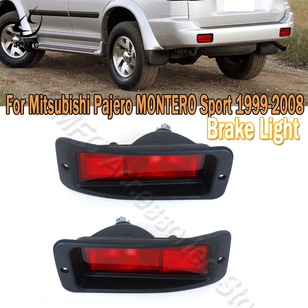 

PMFC Car Accessories Left/Right Rear Bumper Reflector Light For Mitsubishi Pajero MONTERO Sport 1999-2008 Tail Lamp Fog Light