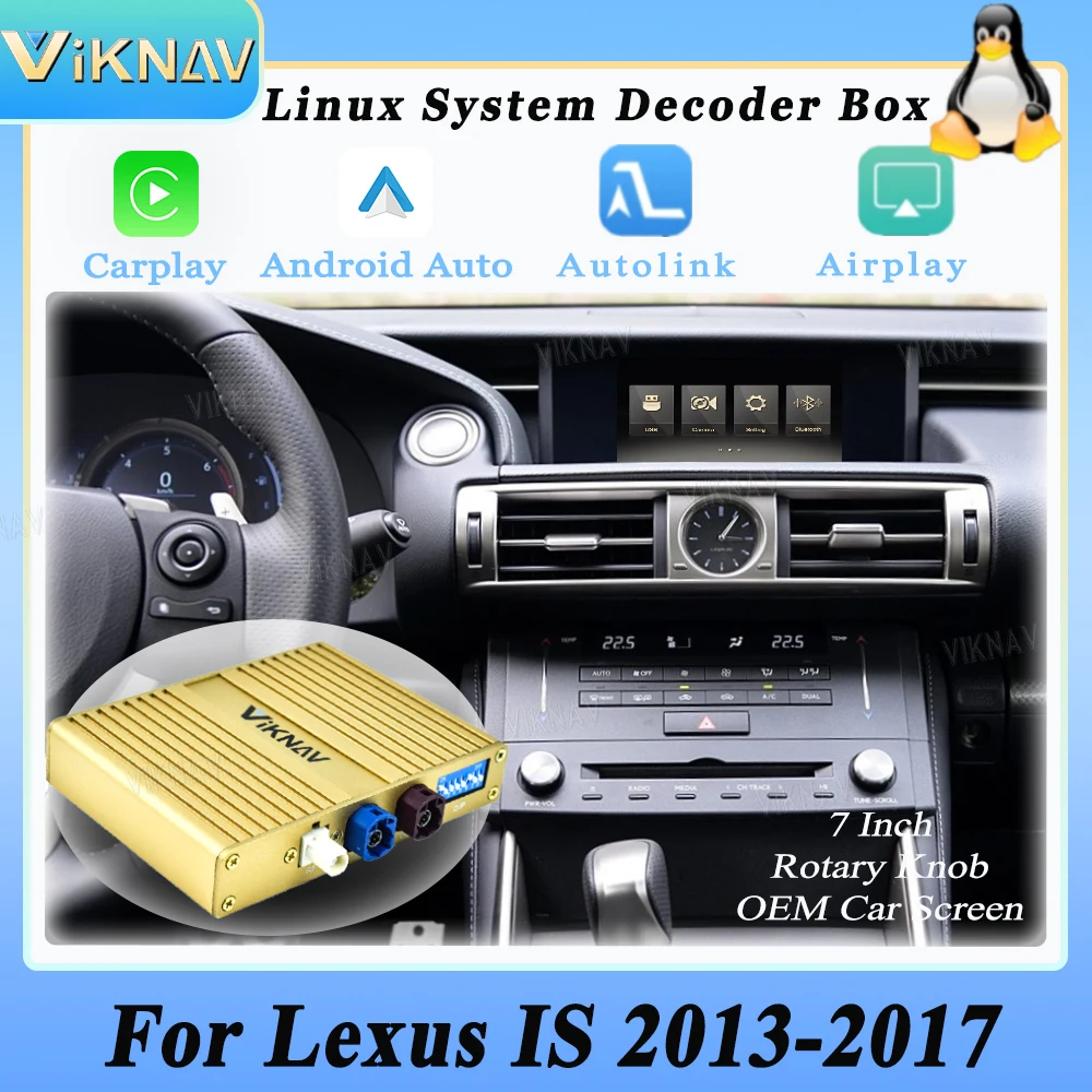 Viknav Linux для Lexus IS 2013-2017 обновленный OEM автомобильный декодер интерфейс коробки