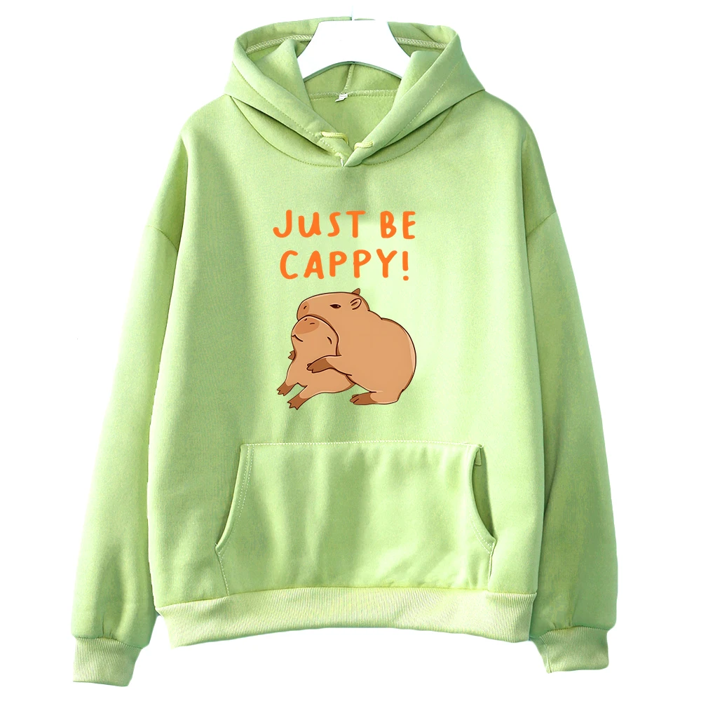 

Capybara Just Be Cappy Hoodies Letter Print Sweatshirts Women/Men Autumn/Winter Harajuku Hooded Clothes Cartoon Kawaii Graphic