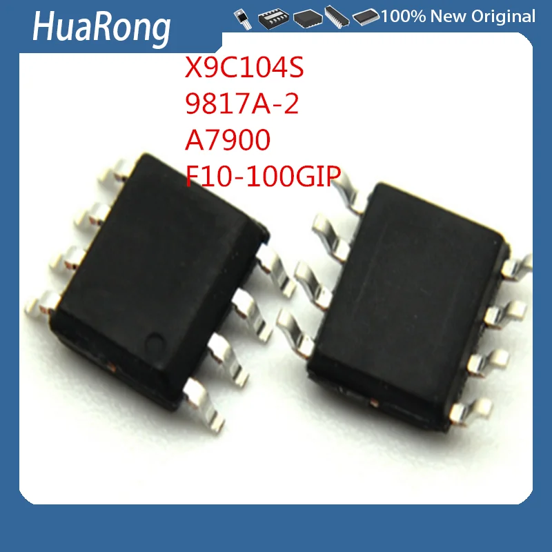 10 шт./лот, X9C104S, x9c104size, 9817A-2, задняя фонарь, A7900, задняя фонарь, SOP8