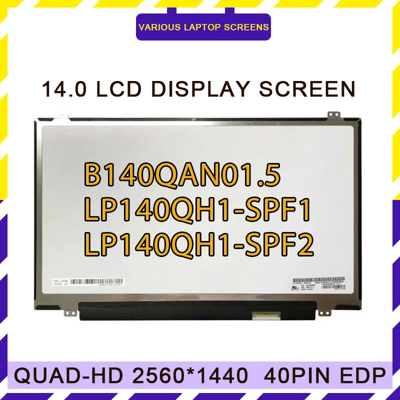 14 0 &quotLP140QH1-SPF1 SPF2 B140QAN01.5 для Lenovo T460 T460S T470 T470S Обновление WQHD 2560X1440 ЖК-экран FRU 00NY413