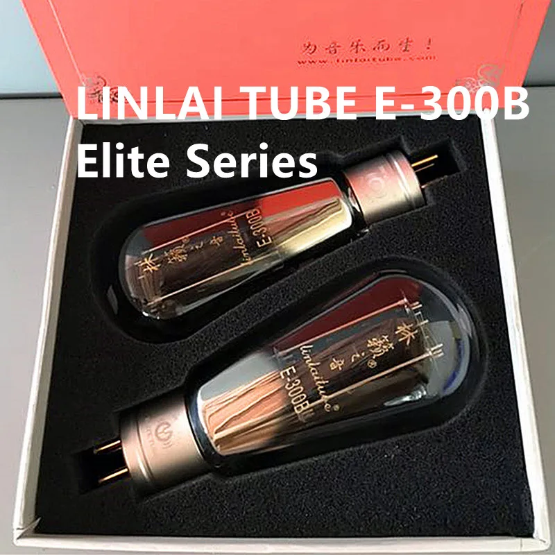 

E-300B LINLAI Vacuum Tube 300B Elite Series Replace 300B Factory Test and match