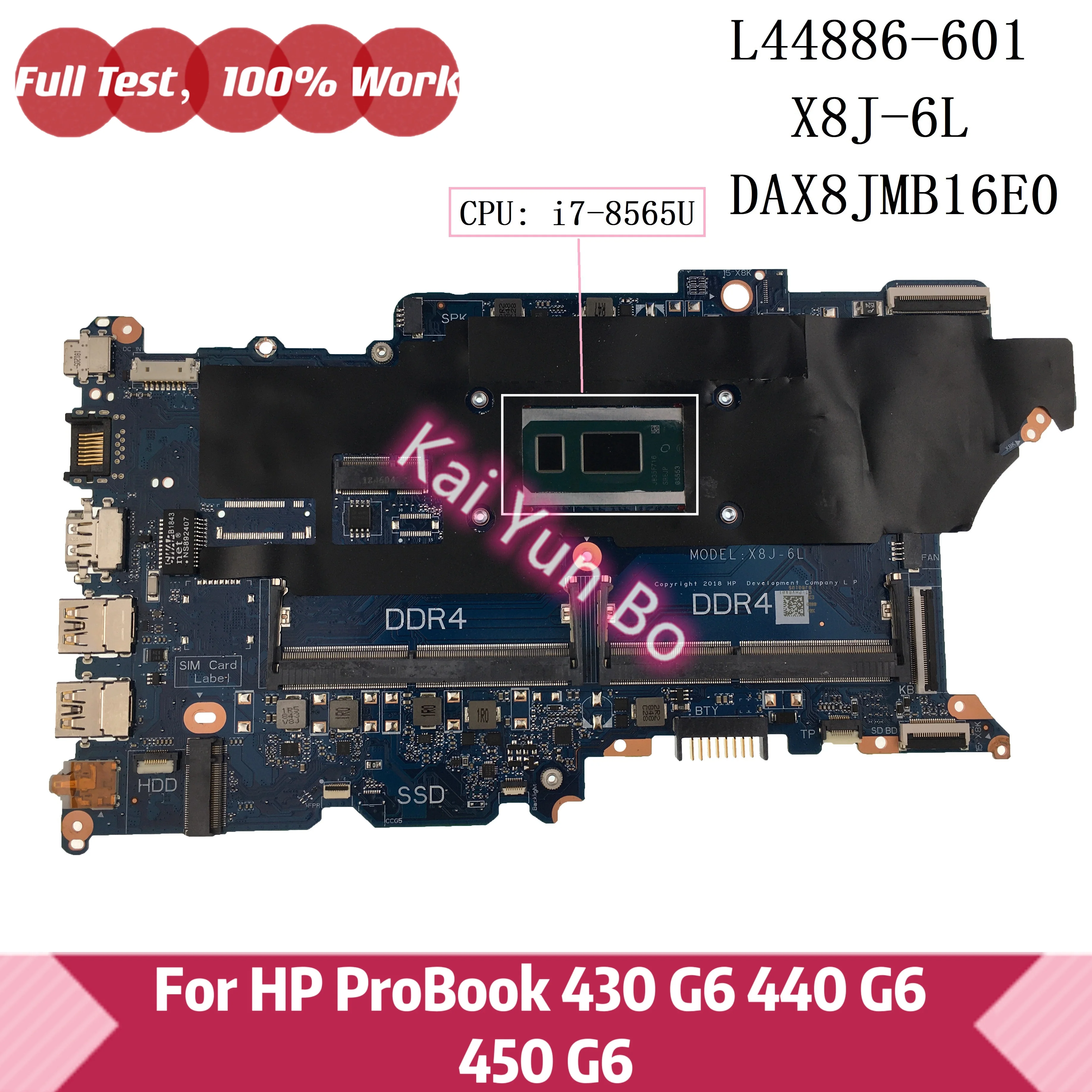

Материнская плата ноутбука X8J-6L DAX8JMB16E0 HP ProBook 440 G6 450 G6 430 G6 L44886-601 L44886-501 L44886-001 с I7-8565U DDR4