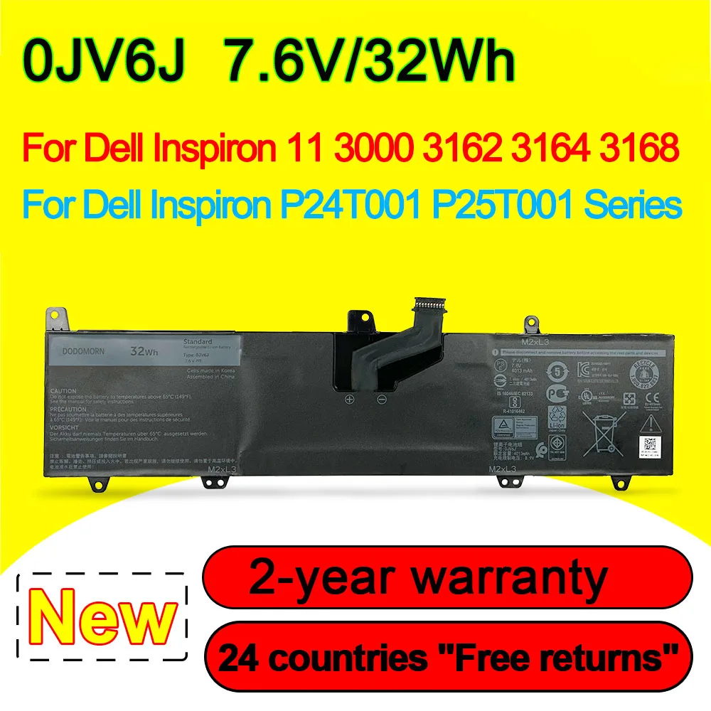 

Laptop Battery For Dell Inspiron 11 3000 3162 3164 3168 P24T001 P25T001 Series 0JV6J OJV6J 0HH6K9 8NWF3 PGYK5 7.6V 32Wh In Stock