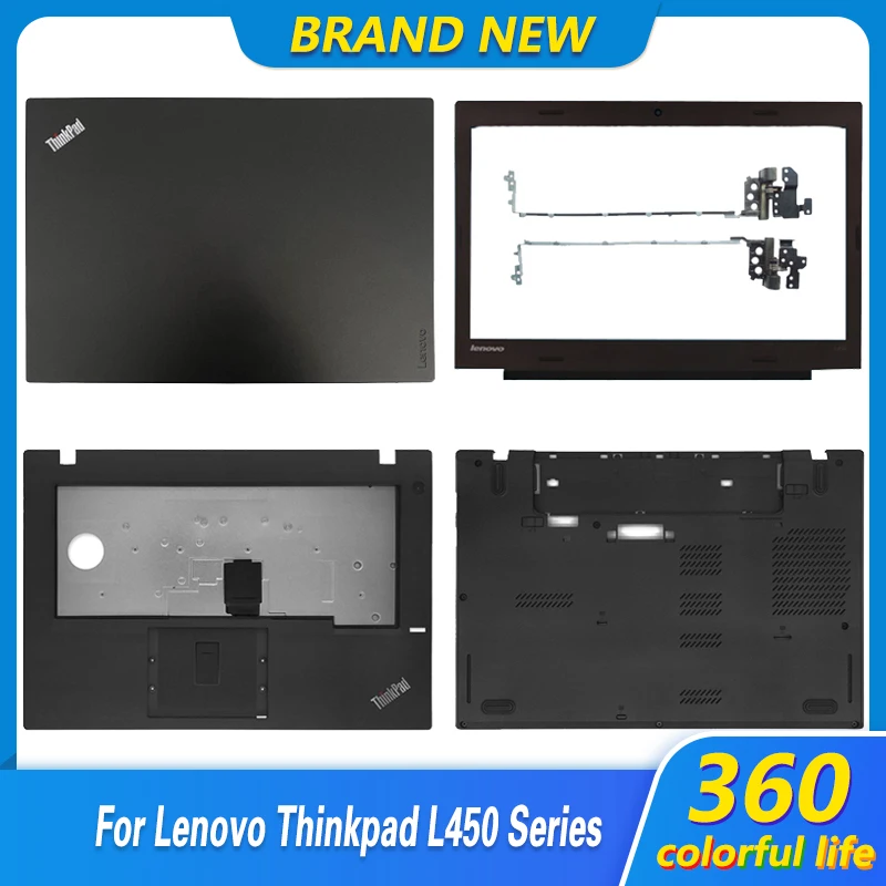 

New Original For Lenovo Thinkpad L460 L450 L470 LCD Back Cover Front Bezel Palmrest Upper Case Bottom Lower Base 00HT826 Black