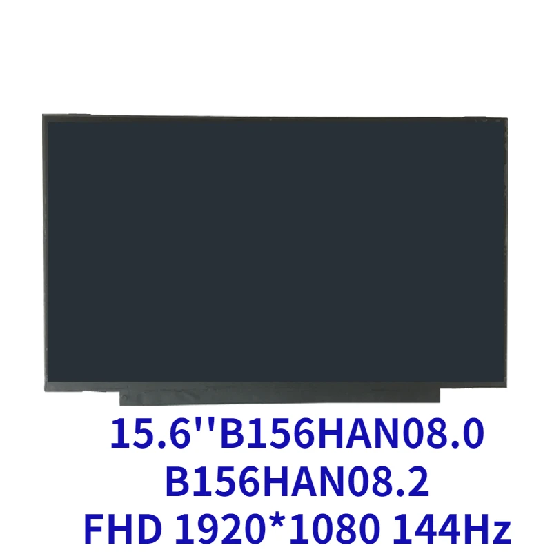 

Origina 15.6''inch laptop LCD Screen Display Panel B156HAN08.2 B156HAN08.0 B156HAN08.3 FHD 1920*1080 144Hz IPS matrix 40 pin