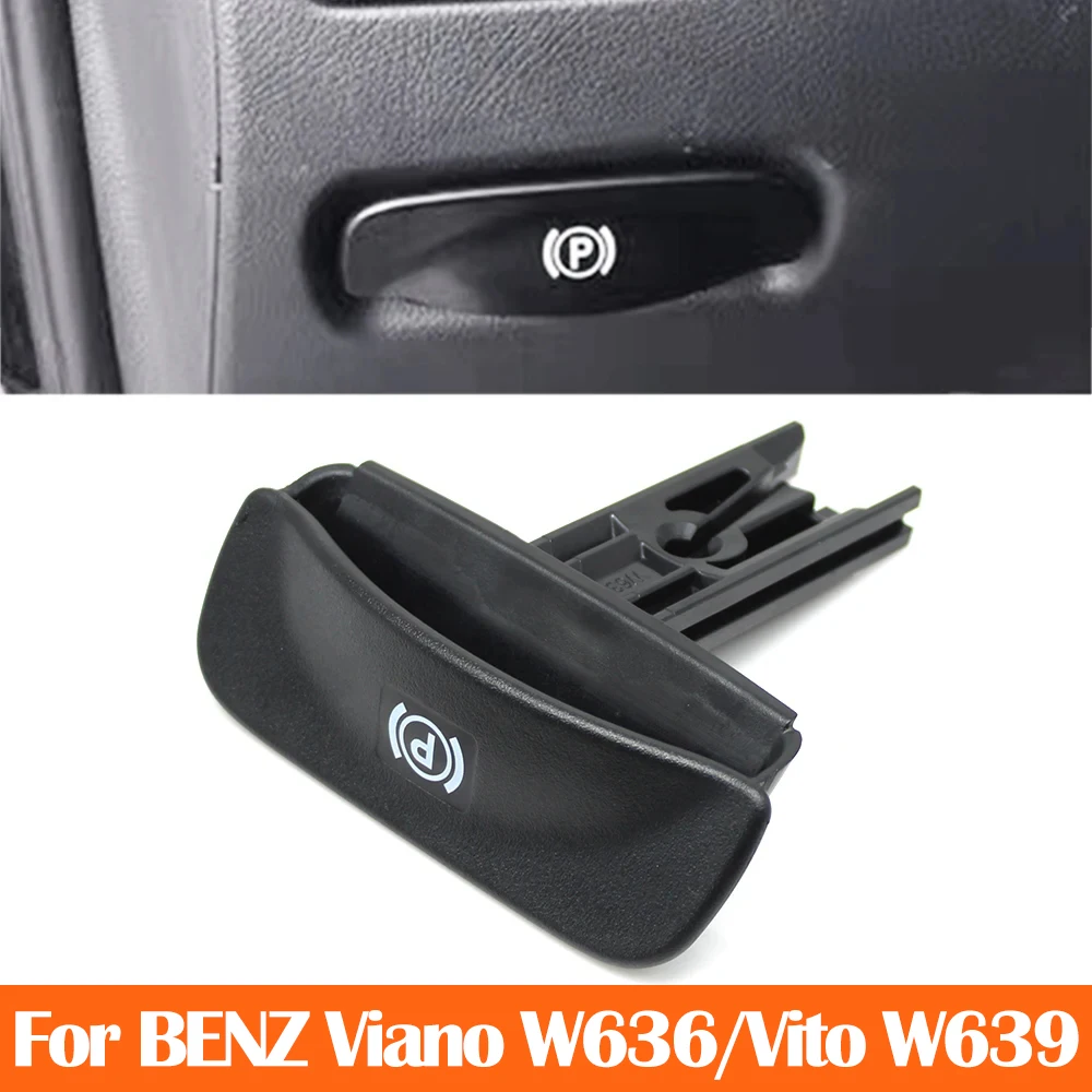 

Автомобильный аварийный ручной тормоз, педаль стояночного тормоза, рычаг освобождения ручки для Mercedes Benz Viano W636 Vito W639 2010-2015