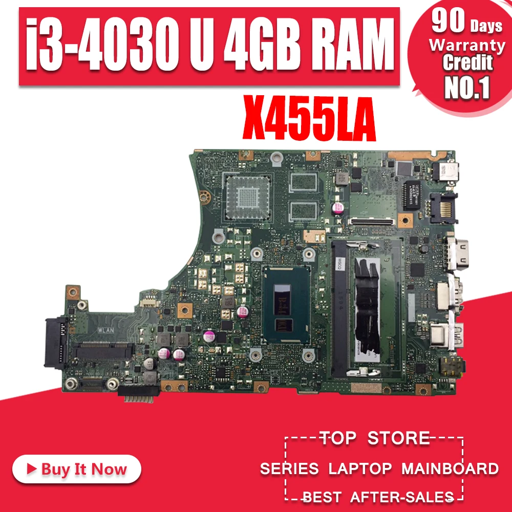 

AKEMY X455LA Laptop Motherboard For Asus X455LAB X455LJ X455LD X455LF X455LB Mainboard 100% test Ok i3-4030 CPU 4GB RAM
