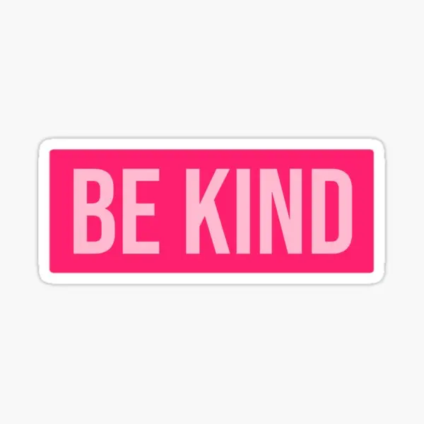 

Pink Be Kind 5PCS Stickers for Cartoon Water Bottles Stickers Luggage Living Room Anime Background Decorations Funny Decor